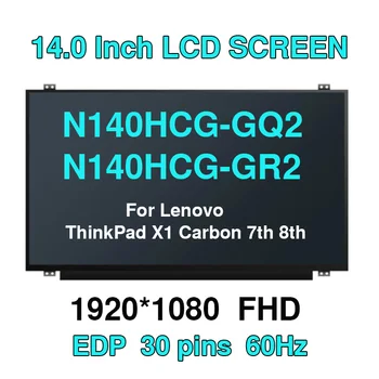 14.0 nešiojamojo kompiuterio LCD ekranas tiksliai N140HCG-GQ2 matinis N140HCG-GR2 blizgus Lenovo ThinkPad X1 Carbon 7th 8th Gen 400 nitų 72% NTS
