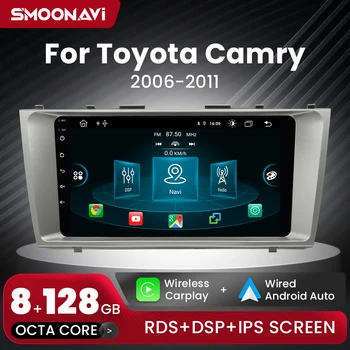 Android12 AI Voice 8GB 128GB belaidis CarPlay automobilinis multimedijos grotuvas, skirtas Toyota Camry 40 50 2006-2011 Wifi DSP IPS GPS navigacija